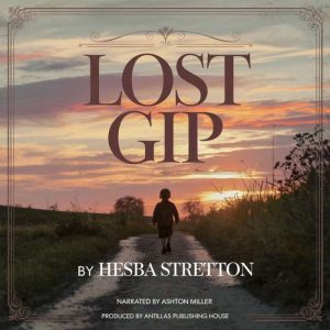 Lost Gip, Hesba Stretton