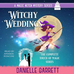 Witchy Weddings, Danielle Garrett