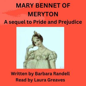 Mary Bennett of Meryton, Barbara Randell
