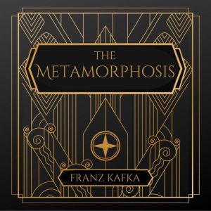 The Metamorphosis, Franz Kafka