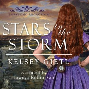 Stars in the Storm, Kelsey Gietl