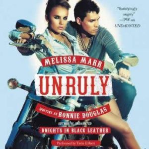 Unruly, Melissa Marr