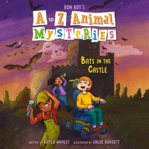 A to Z Animal Mysteries 2 Bats in t..., Ron Roy