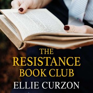 The Resistance Book Club, Ellie Curzon