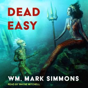 Dead Easy, William Mark Simmons