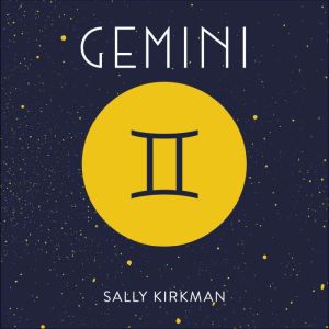 Gemini, Sally Kirkman