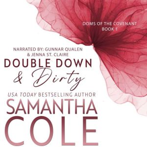 Double Down  Dirty, Samantha A. Cole