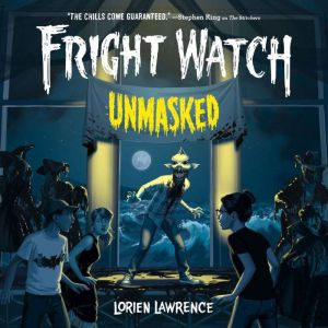 Unmasked, Lorien Lawrence