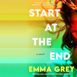 Start at the End, Emma Grey