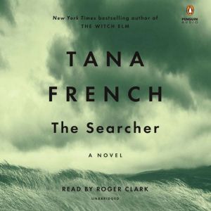 The Searcher, Tana French