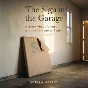 The Sign in the Garage, Stella Matrix