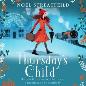 Thursdays Child, Noel Streatfeild
