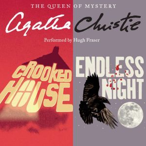 Crooked House  Endless Night, Agatha Christie