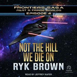 Not The Hill We Die On, Ryk Brown