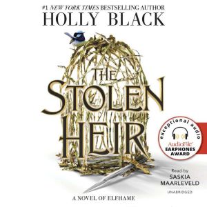 The Stolen Heir A Novel of Elfhame, Holly Black