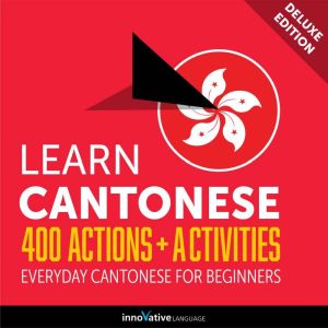 Everyday Cantonese for Beginners  40..., Innovative Language Learning