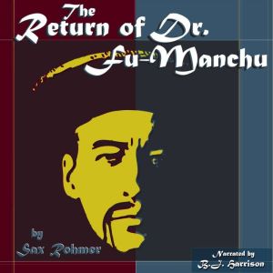 The Return of Dr. FuManchu, Sax Rohmer