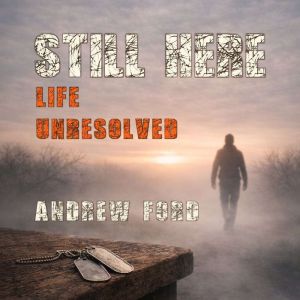 Still Here, Andrew Ford
