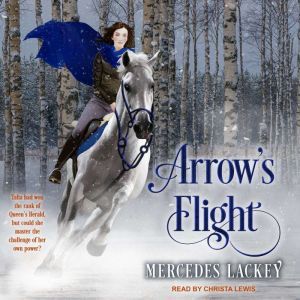 Arrows Flight, Mercedes Lackey