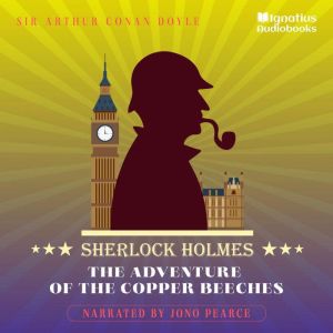 The Adventure of the Copper Beeches, Sir Arthur Conan Doyle