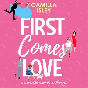 First Comes Love, Camilla Isley