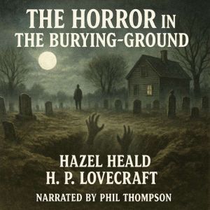 The Horror in the Burying-Ground