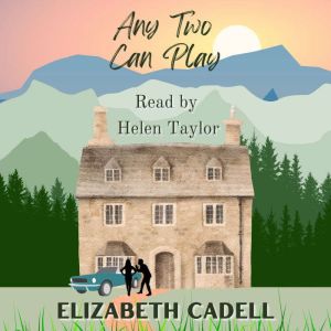 Any Two Can Play, Elizabeth Cadell