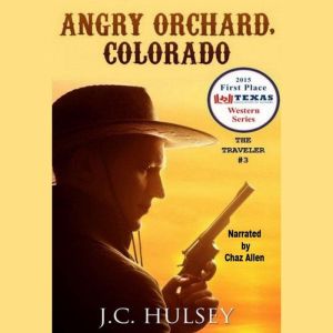 Angry Orchard, Colorado: The Traveler #3