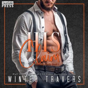His Claim, Winter Travers
