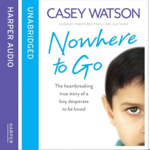 Nowhere to Go, Casey Watson