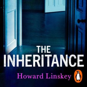 The Inheritance: The twisty and gripping new thriller from the author of Dont Let Him In