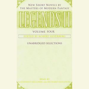 Legends II Volume IV, Robert Silverberg