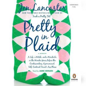 Pretty in Plaid, Jen Lancaster