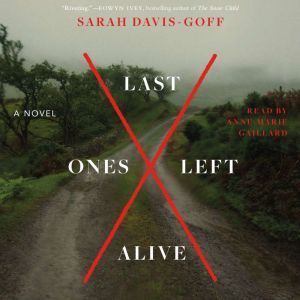 Last Ones Left Alive, Sarah DavisGoff