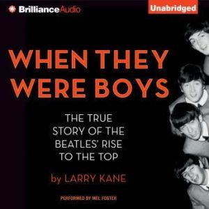 When They Were Boys, Larry Kane