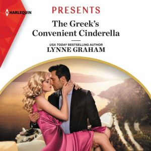The Greeks Convenient Cinderella, Lynne Graham