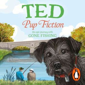 Pup Fiction: An epic journey with Gone Fishing