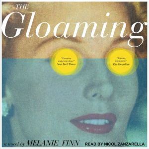 The Gloaming, Melanie Finn