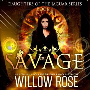 Savage, Willow Rose