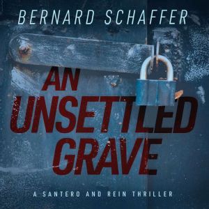 An Unsettled Grave, Bernard Schaffer