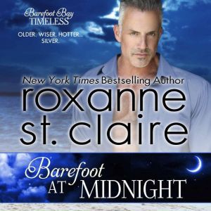 Barefoot at Midnight, Roxanne St. Claire