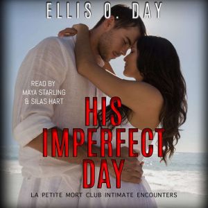 His Imperfect Day, Ellis O. Day