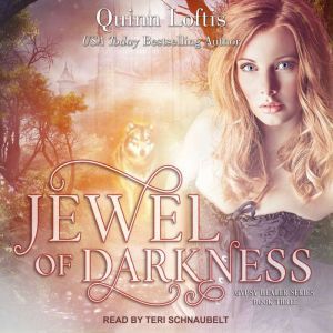 Jewel of Darkness, Quinn Loftis