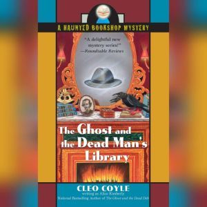 The Ghost and the Dead Mans Library, Cleo Coyle