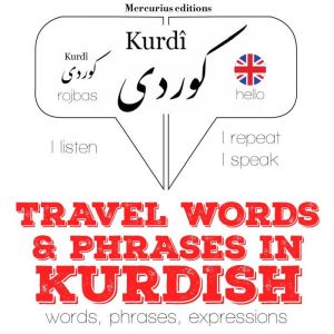 Travel words and phrases in Kurdish, JM Gardner