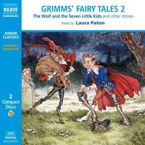Grimms Fairy Tales  Volume 2, The Brothers Grimm