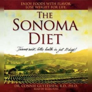 The Sonoma Diet, Dr. Connie Guttersen