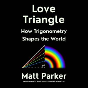 Love Triangle, Matt Parker