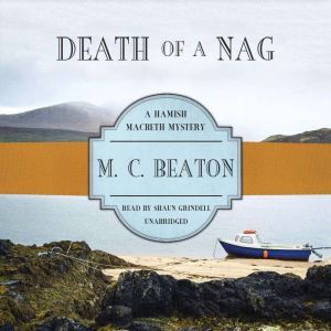 Death of a Nag, M. C. Beaton
