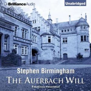 The Auerbach Will, Stephen Birmingham